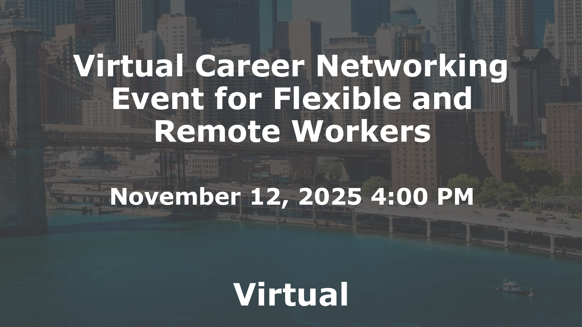 Virtual Career Networking Event for Flexible and Remote Workers event image